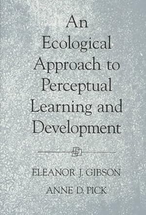 Seller image for Ecological Approach to Perceptual Learning and Development for sale by GreatBookPrices