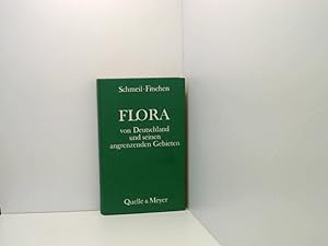 Image du vendeur pour Schmeil-Fitschen. Flora in Deutschland und seinen angrenzenden Gebieten. mis en vente par Book Broker