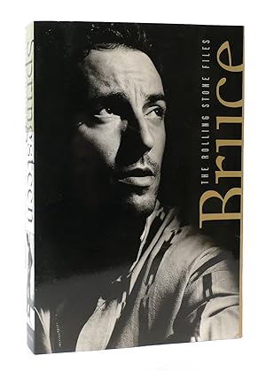Seller image for BRUCE SPRINGSTEEN, THE ROLLING STONES FILE: THE ULTIMATE COMPENDIUM OF INTERVIEWS, ARTICLES, FACTS AND OPINIONS FROM THE FILES OF ROLLING STONE for sale by Rare Book Cellar