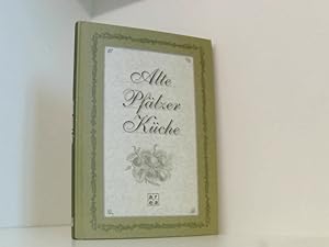 Seller image for Alte Pflzer Kche [Autor: Klaus Teuber] for sale by Book Broker