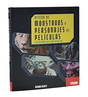 Seller image for DISEO DE MONSTRUOS Y PERSONAJES DE PELCULAS. ENTRE BASTIDORES CON LOS MAESTROS DEL CINE for sale by Librera Monogatari