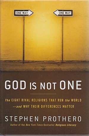 Bild des Verkufers fr God is Not One : the Eight Rival Religions That Run the World--and Why Their Differences Matter zum Verkauf von Robinson Street Books, IOBA