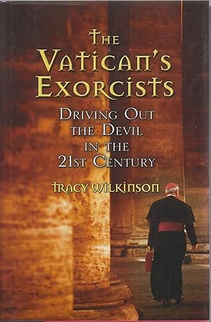 Bild des Verkufers fr The Vatican's Exorcists : Driving Out the Devil in the 21st Century zum Verkauf von Robinson Street Books, IOBA