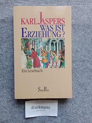 Image du vendeur pour Was ist Erziehung? : Ein Lesebuch. Piper Bd. 1513. mis en vente par Druckwaren Antiquariat
