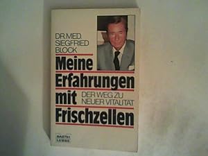 Seller image for Meine Erfahrungen mit Frischzellen. for sale by ANTIQUARIAT FRDEBUCH Inh.Michael Simon