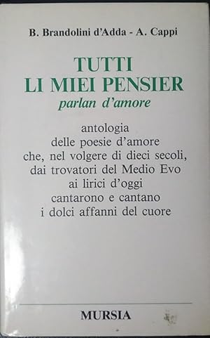 Tutti li miei pensier parlan d'amore