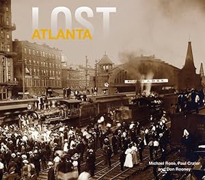 Seller image for Lost Atlanta for sale by GreatBookPrices