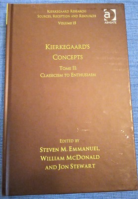 Seller image for Kierkegaard's Concepts - Tome II: Classicism to Enthusiasm (Kierkegaard Research: Sources, Reception and Resources Volume 15) for sale by Boobooks