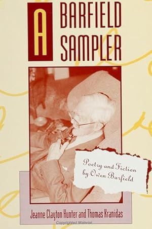 Bild des Verkufers fr A Barfield Sampler: Poetry and Fiction by Owen Barfield zum Verkauf von moluna