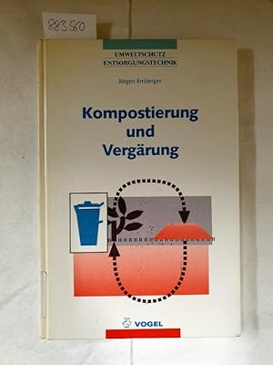 Imagen del vendedor de Kompostierung und Vergrung: Bioabfall, Pflanzenabfall, organische Produktionsrckstnde (Umweltschutz /Entsorgungstechnik) a la venta por Versand-Antiquariat Konrad von Agris e.K.