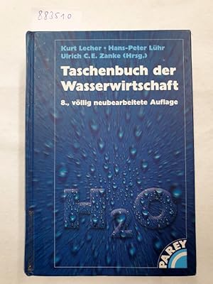 Seller image for Taschenbuch der Wasserwirtschaft : mit 170 Tabellen. for sale by Versand-Antiquariat Konrad von Agris e.K.