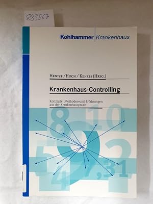 Seller image for Krankenhaus-Controlling: Konzepte, Methoden und Erfahrungen der Krankenhauspraxis for sale by Versand-Antiquariat Konrad von Agris e.K.