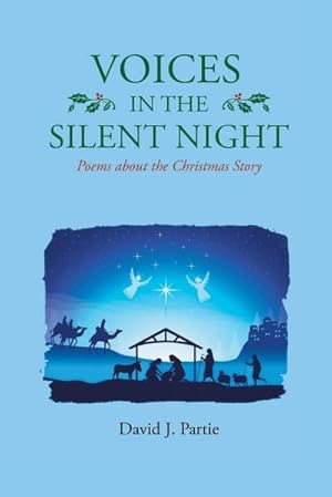 Seller image for Voices in the Silent Night : Poems about the Christmas Story for sale by AHA-BUCH GmbH