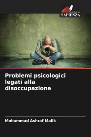 Immagine del venditore per Problemi psicologici legati alla disoccupazione venduto da AHA-BUCH GmbH