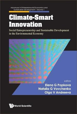 Image du vendeur pour Climate-Smart Innovation : Social Entrepreneurship and Sustainable Development in the Environmental Economy mis en vente par GreatBookPrices