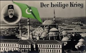 Ansichtskarte / Postkarte Istanbul Türkei, Sultan Mohammed V., Patriotik, Der heilige Krieg - NPG...
