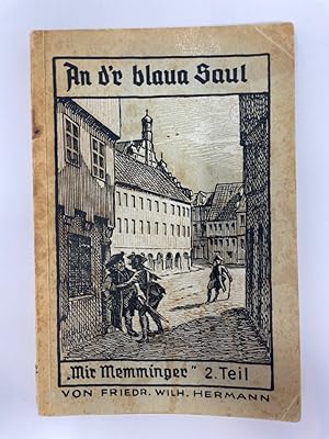 An d'r blaua Saul - Ernste und heitere Gedichte in schwäbischer Mundart, Aus der Reihe: Mir Memmi...