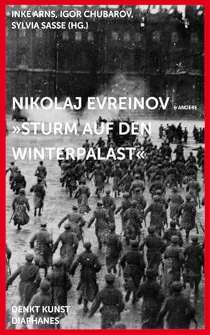 Immagine del venditore per Nikolaj Evreinov: Sturm auf den Winterpalast venduto da Bunt Buchhandlung GmbH