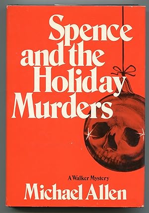 Bild des Verkufers fr Spence and the Holiday Murders zum Verkauf von Between the Covers-Rare Books, Inc. ABAA