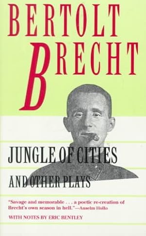 Imagen del vendedor de Jungle of Cities and Other Plays a la venta por GreatBookPricesUK