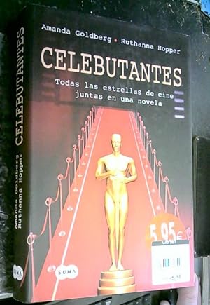 Imagen del vendedor de Celebutantes. Todas las estrellas del cine funtas en una nueva novela a la venta por Librera La Candela