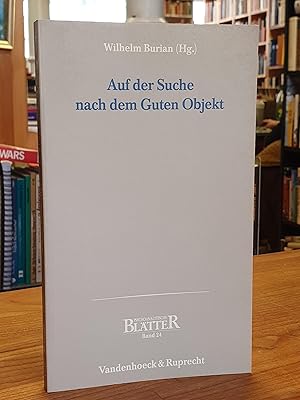 Seller image for Auf der Suche nach dem Guten Objekt, mit 8 Tabellen, for sale by Antiquariat Orban & Streu GbR