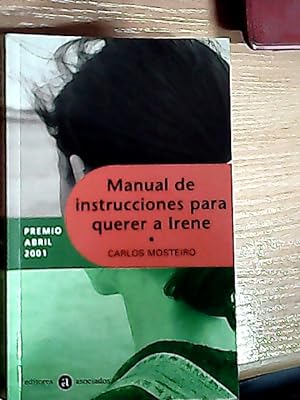 Bild des Verkufers fr Manual de instrucciones para querer a Irene zum Verkauf von Librera La Candela