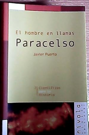 Seller image for El hombre en llamas. Paracelso for sale by Librera La Candela