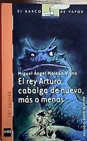 Bild des Verkufers fr El rey Arturo cabalga de nuevo zum Verkauf von Librera La Candela
