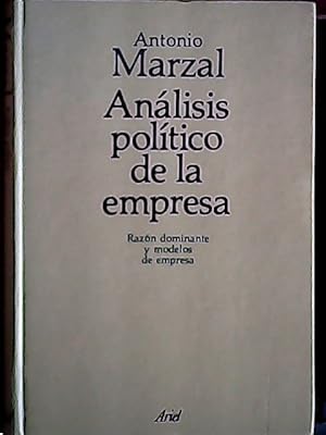 Imagen del vendedor de Anlisis poltico de la empresa : razn dominante y modelos de empresa a la venta por Librera La Candela