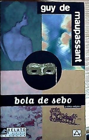 Imagen del vendedor de Bola de sebo y otros relatos a la venta por Librera La Candela