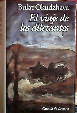 Seller image for El viaje de los diletantes for sale by Librera La Candela