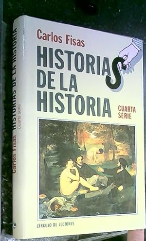 Imagen del vendedor de Historias de la historia. Cuarta serie a la venta por Librera La Candela