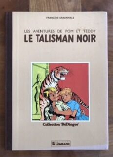 Pom et Teddy N° 2 - Le Talisman noir