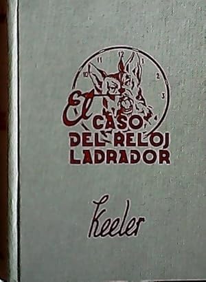 Seller image for El caso del reloj ladrador for sale by Librera La Candela