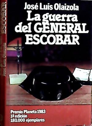 Imagen del vendedor de La guerra del General Escobar a la venta por Librera La Candela