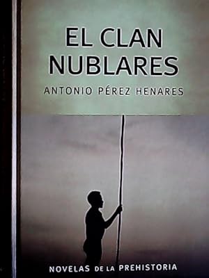 Imagen del vendedor de El clan nublares a la venta por Librera La Candela