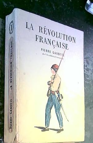 Image du vendeur pour La Rvolution Franaise mis en vente par Librera La Candela