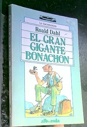 Imagen del vendedor de El Gran gigante bonachn a la venta por Librera La Candela