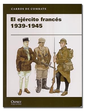 Image du vendeur pour El ejrcito francs, 1929-1945. mis en vente par Librera Berceo (Libros Antiguos)