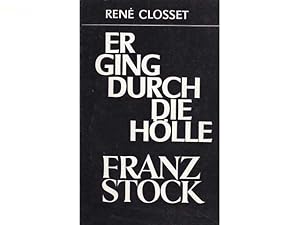 Seller image for Er ging durch die Hlle. Franz Stock. 1. Auflage for sale by Agrotinas VersandHandel