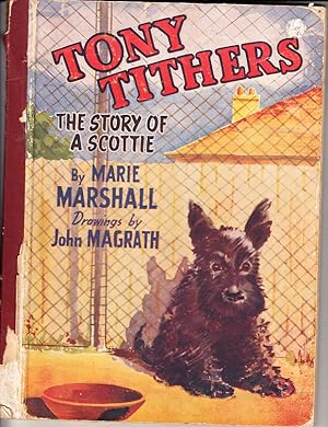 Tony Tithers - The Story of a Scottie