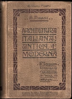 Bild des Verkufers fr Architettura italiana antica e moderna. 5.a edizione novamente arricchita. zum Verkauf von LIBRERIA ANTIQUARIA PIEMONTESE