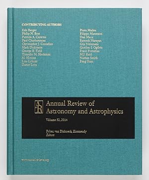 Annual Review of Astronomy and Astrophysics Volume 52, 2014