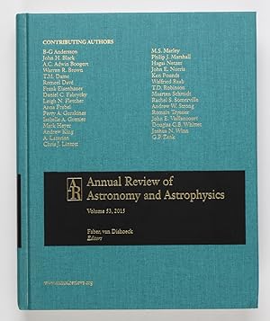 Annual Review of Astronomy and Astrophysics Volume 53, 2015