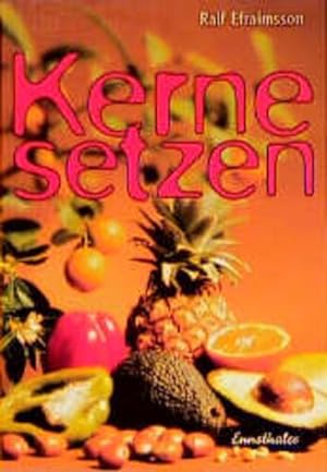 Seller image for Kerne setzen for sale by Gerald Wollermann