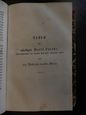 Leben und Werke der würdigen Marie Lataste, Laienschwester im Kloster des hl. Herzens, 1. v. 3, v...