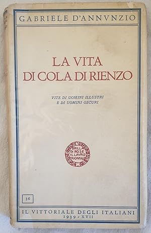 LA VITA DI COLA DI RIENZO VITE DI UOMINI ILLUSTRI E DI UOMINI OSCURI,