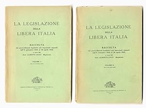 La legislazione della Libera Italia. Raccolta dei provvedimenti legislativi più importanti emanat...