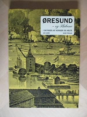 Seller image for resund - og Skibene I skyggen af konger og helte for sale by Brcke Schleswig-Holstein gGmbH